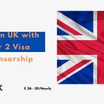 Jobs in UK with Tier 2 Visa Sponsorship 2024 – Online Apply