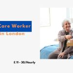 Latest Care Worker Jobs in London 2024 – Apply Now