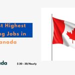 Latest Highest Paying Jobs in Canada 2024 – Apply Now