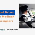 Personal Driver Jobs in Madinah for Foreigners 2024