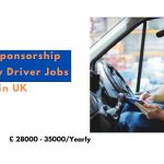 Visa Sponsorship Delivery Driver Jobs in UK 2024