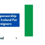 Visa Sponsorship Jobs in Ireland For Foreigners