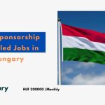 Visa Sponsorship Unskilled Jobs in Hungary 2024