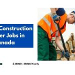 General Construction Laborer Jobs in Canada 2024 – Visa Sponsorship