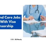 Health and Care Jobs in UK With Visa Sponsorship 2024