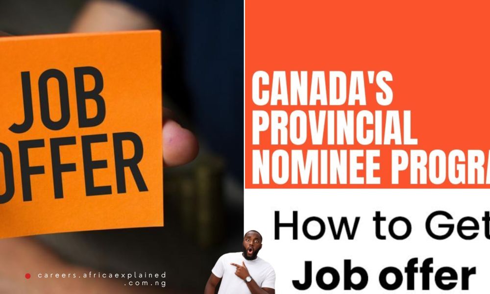 Job Offer for Canada’s Provincial Nominee Programs (PNPs)