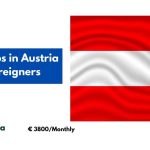 Latest Jobs in Austria for Foreigners 2024 – Apply Now