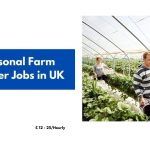 Seasonal Farm Worker Jobs in UK 2024 – Visa Sponsorship