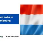 Seasonal Jobs in Luxembourg 2024 – Visa Sponsorship