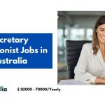 Secretary Receptionist Jobs in Australia 2024 – Visa Sponsorship