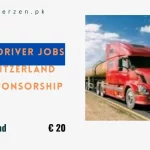 Truck Driver Jobs in Switzerland Visa Sponsorship