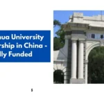 Tsinghua University Scholarship in China – Fully Funded