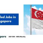 Unskilled Jobs in Singapore 2024 – Visa Sponsorship