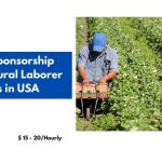 Visa Sponsorship Agricultural Laborer Jobs in USA 2024