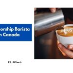 Visa Sponsorship Barista Jobs in Canada 2024 – Apply Now