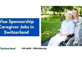 Visa Sponsorship Caregiver Jobs in Switzerland 2024