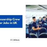 Visa Sponsorship Crew Member Jobs in UK 2024