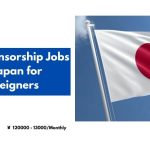 Visa Sponsorship Jobs in Japan for Foreigners