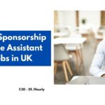 Visa Sponsorship Office Assistant Jobs in UK 2024