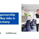 Visa Sponsorship Office Boy Jobs in Germany 2024 – Apply Now