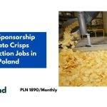 Visa Sponsorship Potato Crisps Production Jobs in Poland 2024