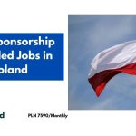 Visa Sponsorship Unskilled Jobs in Poland 2024 – Apply Now