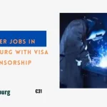 Welder Jobs in Luxembourg with Visa Sponsorship