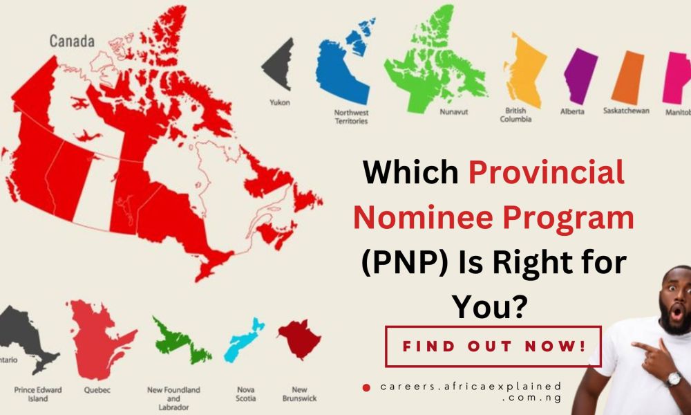 Which Provincial Nominee Program (PNP) Is Right for You? FIND OUT NOW!