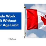 Canada Work Permit Without IELTS or Age Limit 2024