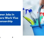 Cleaner Jobs in Singapore Work Visa Sponsorship