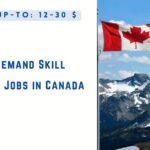 High Demand Skill Shortage Jobs in Canada 2024 – Apply Now