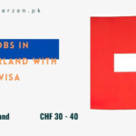 Jobs in Switzerland With Visa – Sponsorship Companies 2024