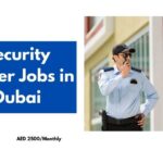 Security Officer Jobs in Dubai 2024 – Visa Sponsorship