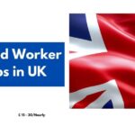 Skilled Worker Jobs in UK 2024 – Apply Now