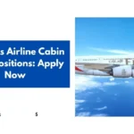 Emirates Airline Cabin Crew Positions 2025 – Apply Now