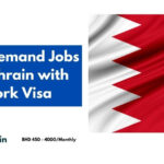 High Demand Jobs in Bahrain with Work Visa 2024