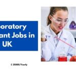 Laboratory Assistant Jobs in UK 2024 – Visa Sponsorship