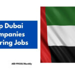 Top Dubai Companies Offering Jobs 2024