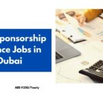 Visa Sponsorship Finance Jobs in Dubai 2024