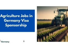 Agriculture Jobs in Germany Visa Sponsorship 