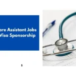 Healthcare Assistant Jobs in USA Visa Sponsorship